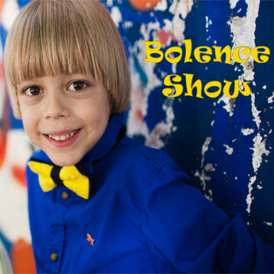 Bolence Show